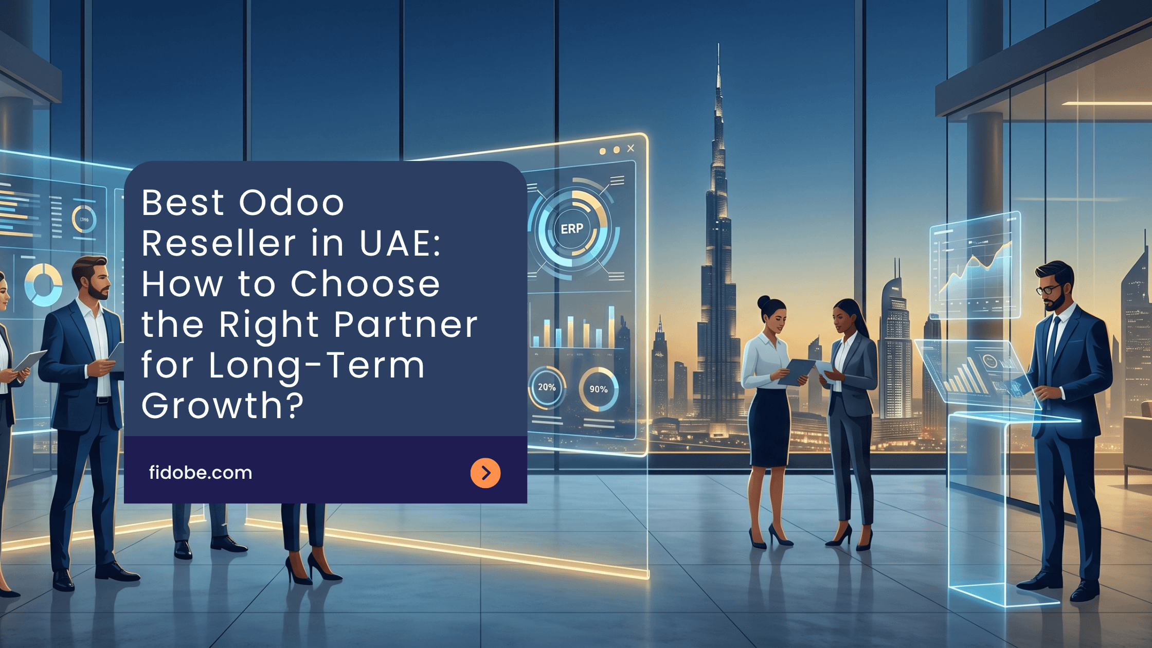 Best Odoo Reseller in UAE: How to Choose the Right Partner for Long-Term Growth